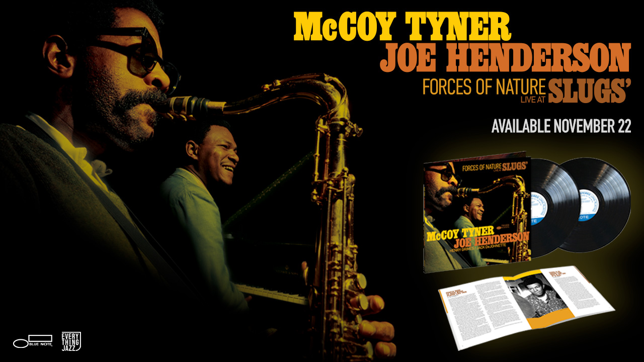 Win a vinyl copy of Forces of Nature: Live at Slugs by McCoy Tyner and Joe Henderson