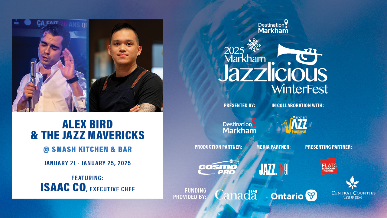2025 Markham Jazzlicious: Alex Bird & The Jazz Mavericks @ SMASH Kitchen & Bar