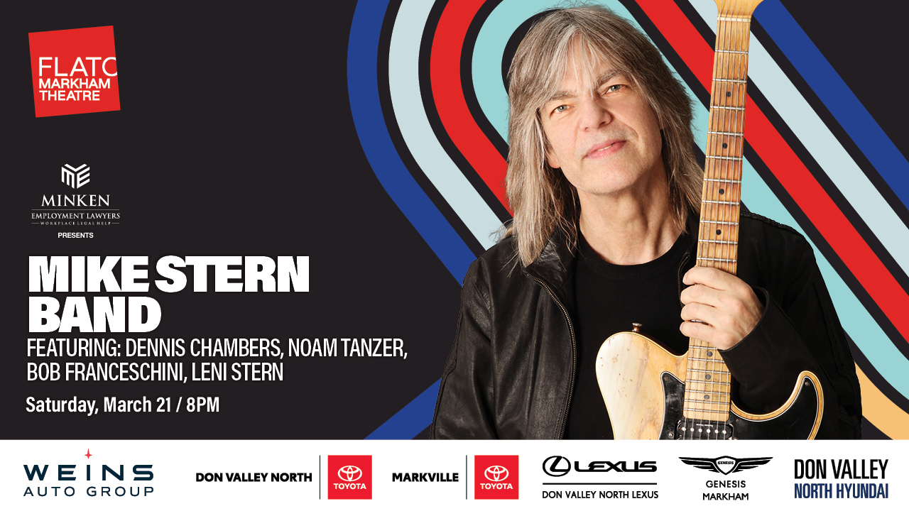 Listen to win tickets to see the Mike Stern Band at Flato Markham Theatre on March 21!