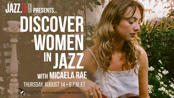 Discover Women in Jazz presents Micaela Rae