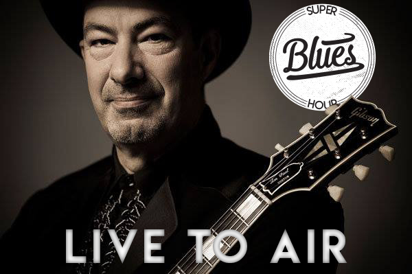 Live to Air: Super Blues Hour with Danny Marks