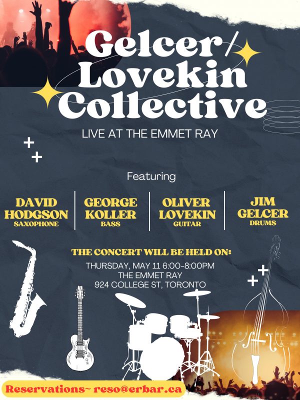 Gelcer/Lovekin Collective ~ Live at the Emmet Ray