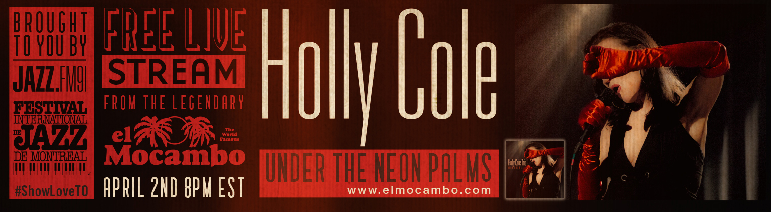 Holly Cole: Live From Under the Neon Palms