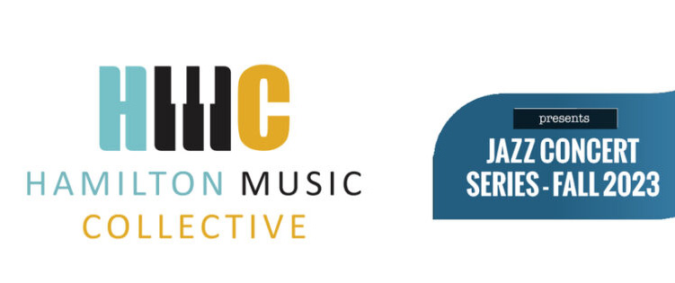 Win tickets to the Hamilton Music Collective's jazz concert series - Vimarsana News