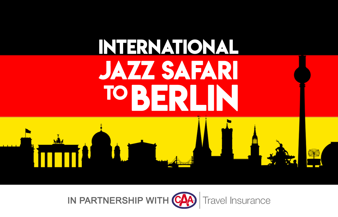 JAZZ.FM91 & CAA International Jazz Safari to Berlin