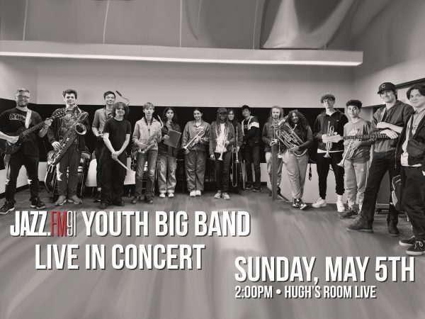 The JAZZ.FM91 Youth Big Band @ Hugh’s Room Live