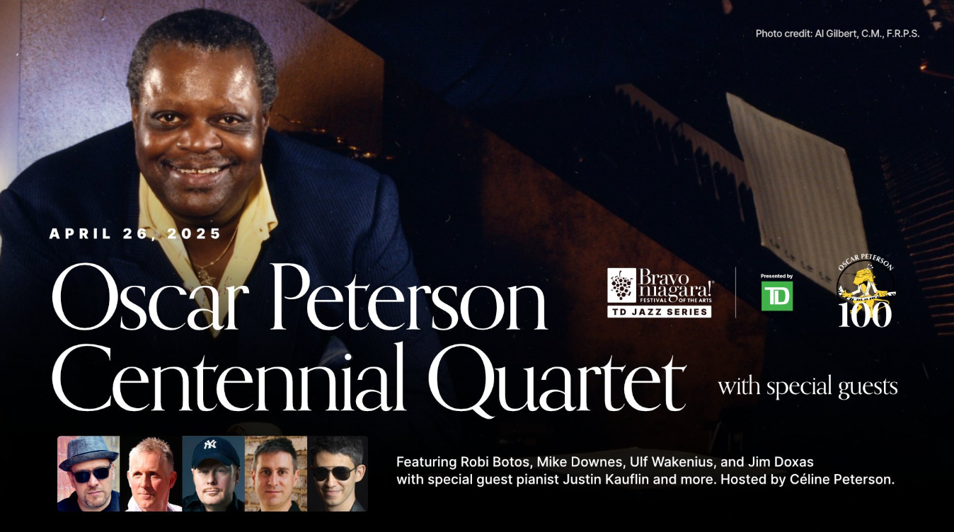 Bravo Niagara presents Oscar Peterson Centennial Quartet with special guests