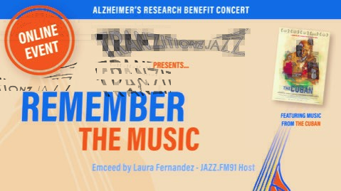 Remember the Music: Online Benefit Concert for Alzheimer’s Research