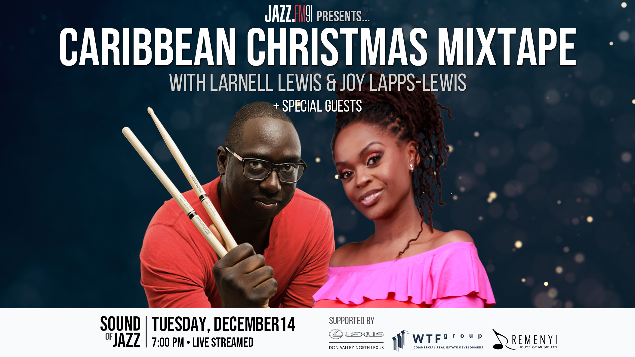 Sound of Jazz: Caribbean Christmas Mixtape with Joy Lapps-Lewis, Larnell Lewis + special guests