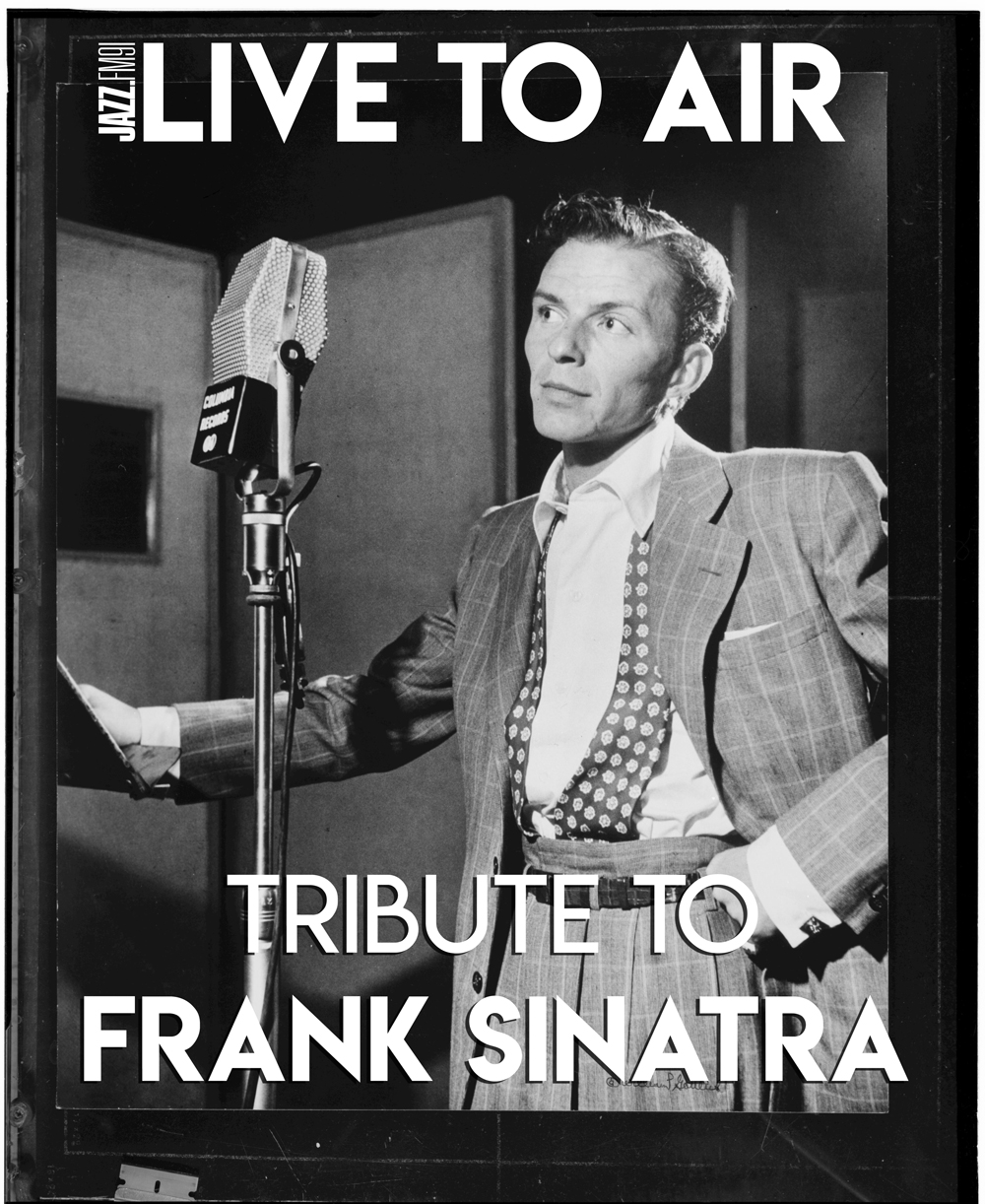 Live To Air: Jazz Tribute to Frank Sinatra