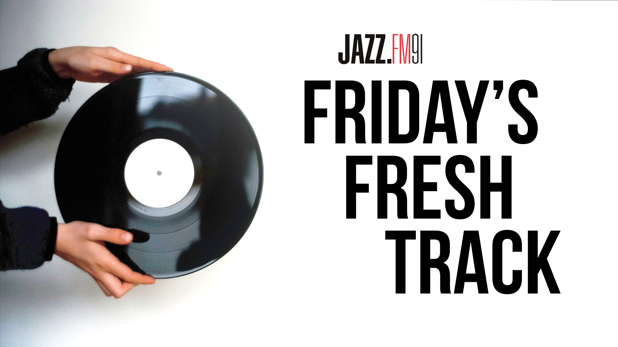 Friday’s Fresh Track