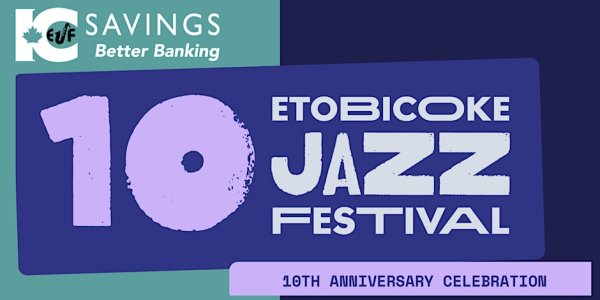 IC Savings Etobicoke Jazz Festival 2025 – NIGHT 1