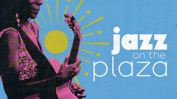 Jazz on the Plaza