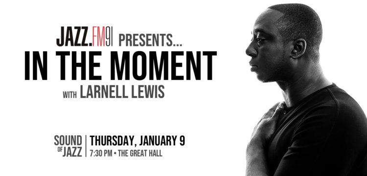 In the Moment with Larnell Lewis