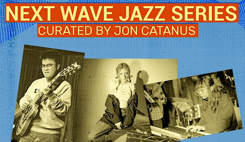 Next Wave Jazz Series feat. HUGE @ BSMT254