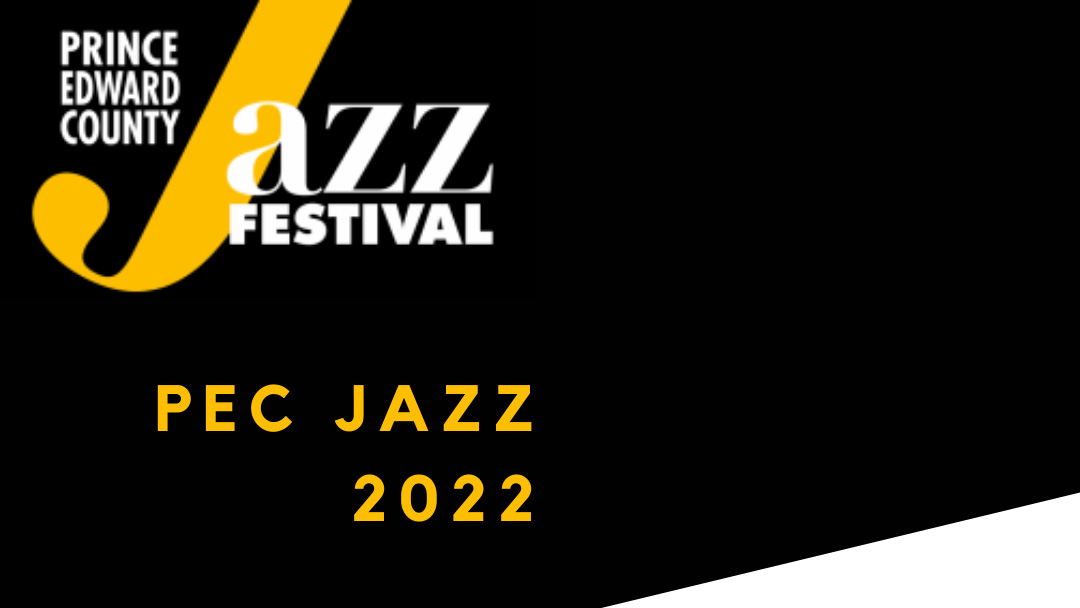 Prince Edward County Jazz Festival 2022