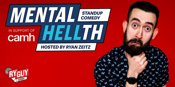 Mental HELLth – Stand-Up Comedy In Support Of CAMH @ The Rivoli