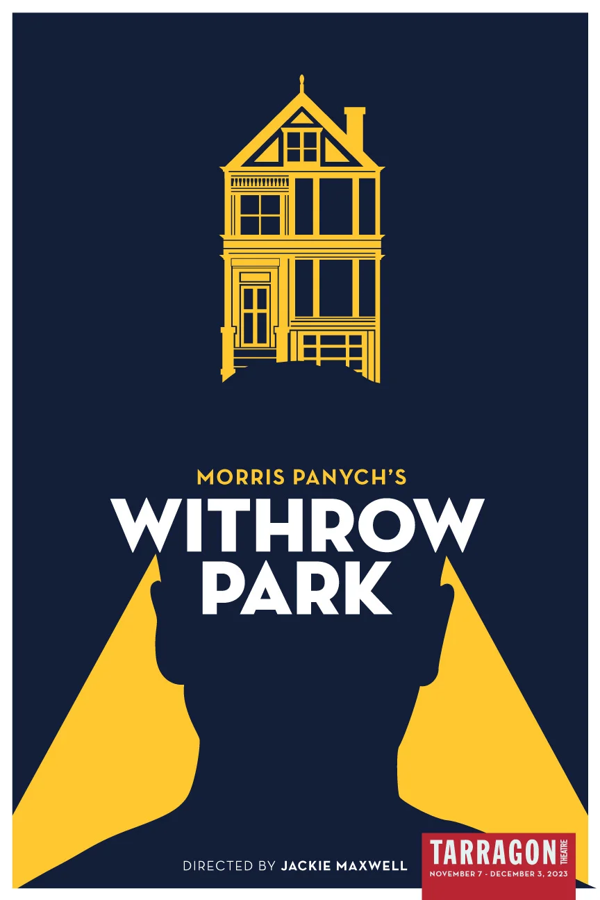 Tarragon Theatre Presents Withrow Park